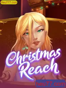 ChristmasReach: Uma Jornada Festiva com Surpresas e Desafios no Heu777.com